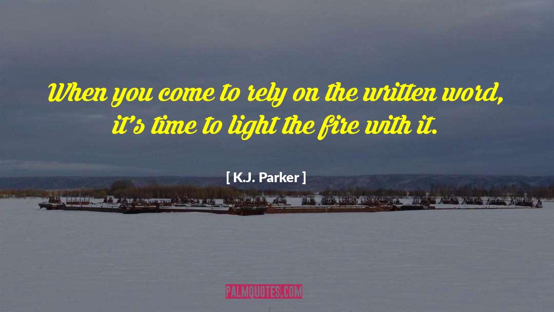 Written Word quotes by K.J. Parker