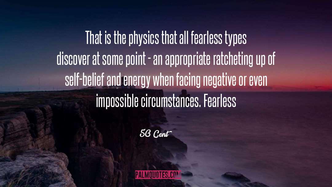 50 Cent Quotes: That is the physics that