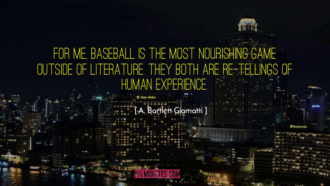 A. Bartlett Giamatti Quotes: For me, baseball is the