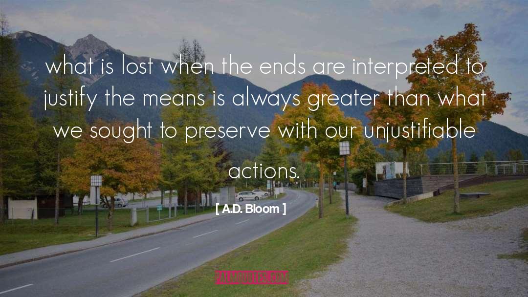 A.D. Bloom Quotes: what is lost when the