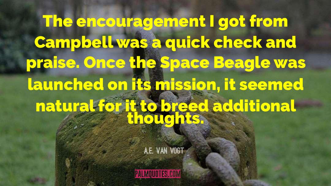 A.E. Van Vogt Quotes: The encouragement I got from