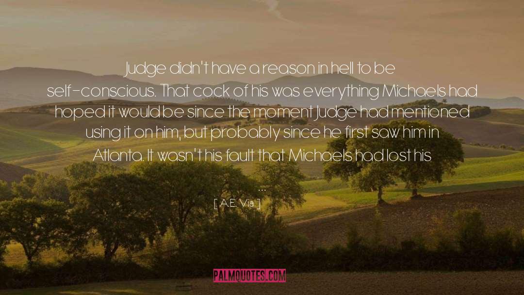 A.E. Via Quotes: Judge didn't have a reason