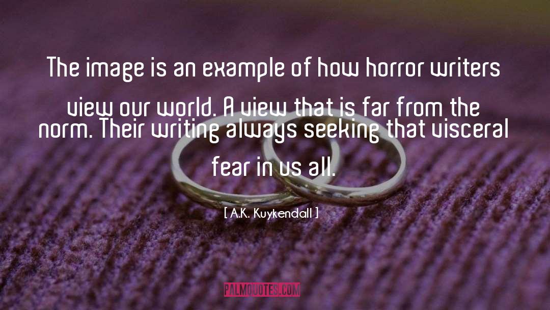 A.K. Kuykendall Quotes: The image is an example