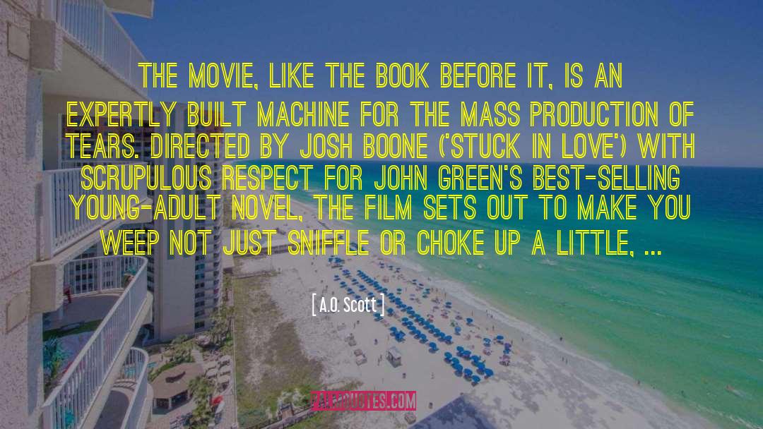 A.O. Scott Quotes: The movie, like the book