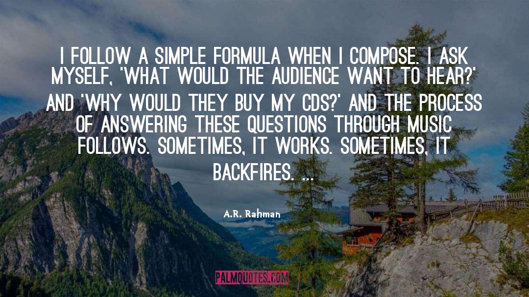 A.R. Rahman Quotes: I follow a simple formula