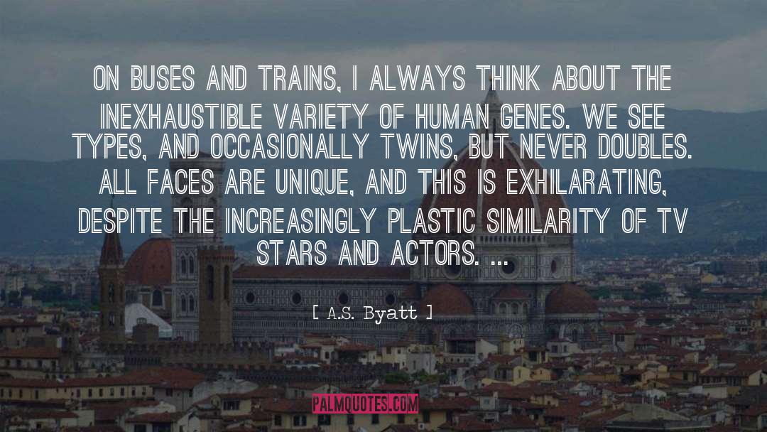 A.S. Byatt Quotes: On buses and trains, I