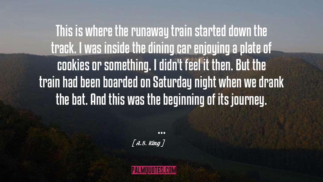 A.S. King Quotes: This is where the runaway