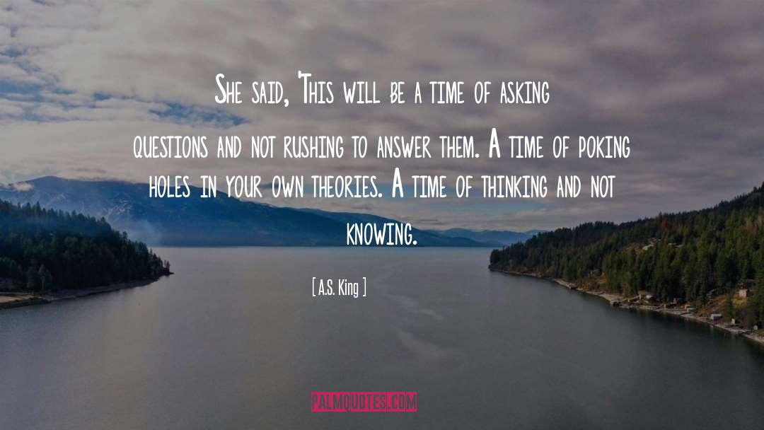 A.S. King Quotes: She said, 'This will be