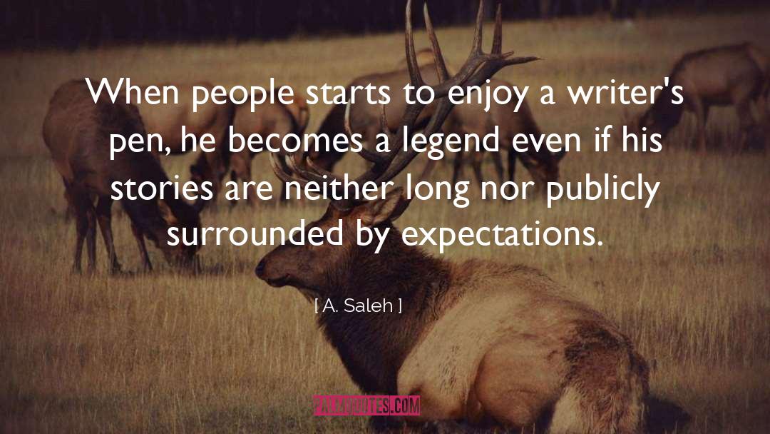 A. Saleh Quotes: When people starts to enjoy