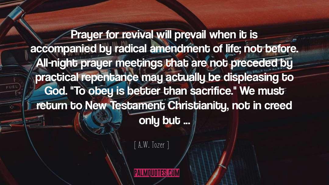 A.W. Tozer Quotes: Prayer for revival will prevail