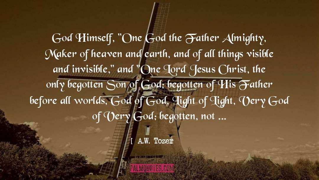 A.W. Tozer Quotes: God Himself, 