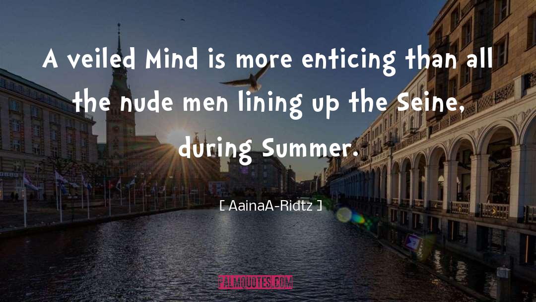 AainaA-Ridtz Quotes: A veiled Mind is more