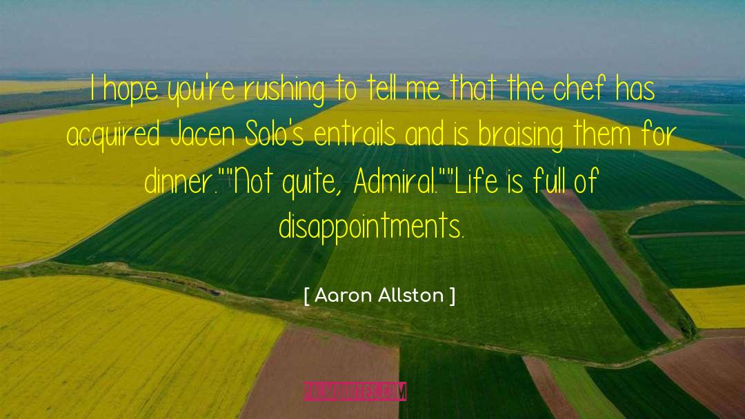 Aaron Allston Quotes: I hope you're rushing to