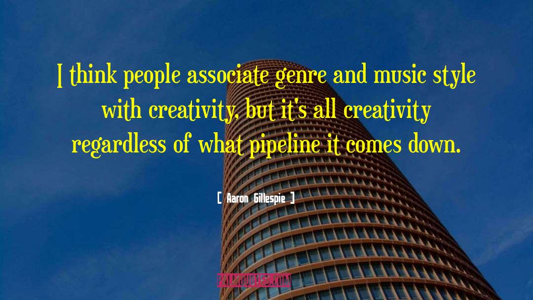 Aaron Gillespie Quotes: I think people associate genre