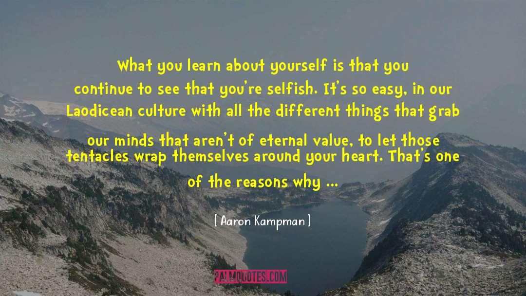 Aaron Kampman Quotes: What you learn about yourself