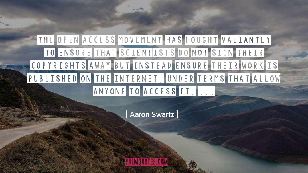 Aaron Swartz Quotes: The Open Access Movement has