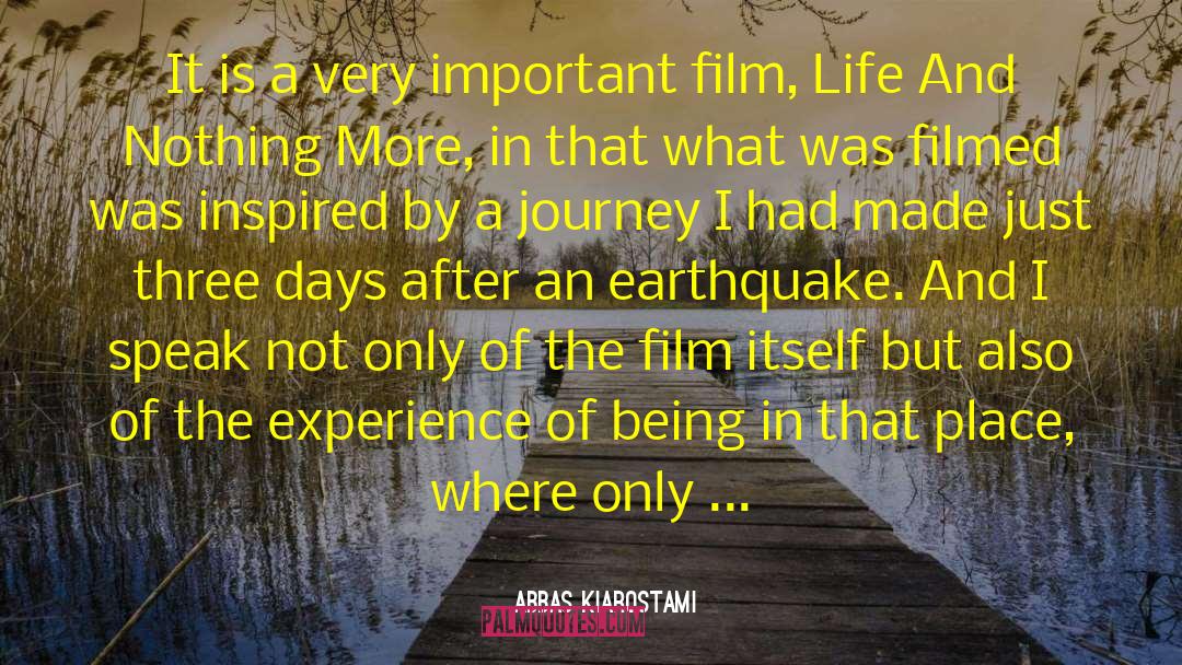 Abbas Kiarostami Quotes: It is a very important