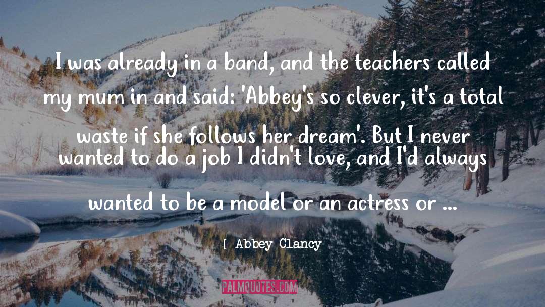 Abbey Clancy Quotes: I was already in a