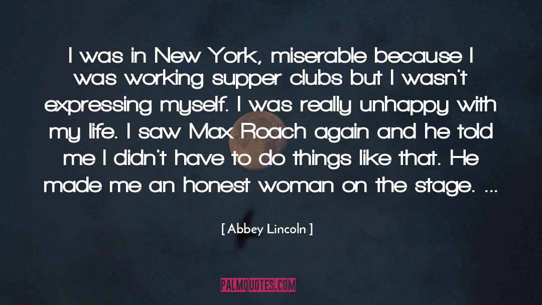 Abbey Lincoln Quotes: I was in New York,
