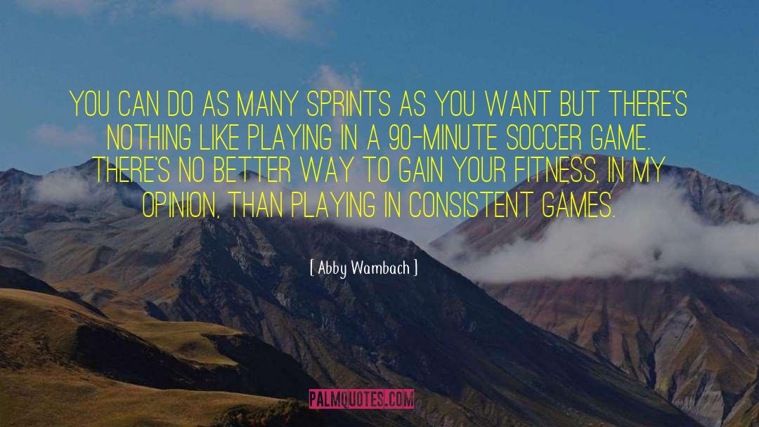 Abby Wambach Quotes: You can do as many