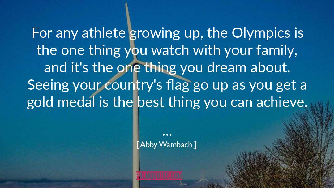 Abby Wambach Quotes: For any athlete growing up,