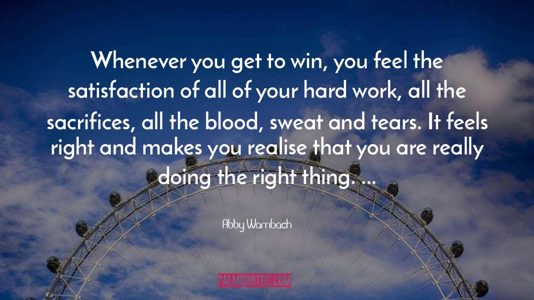 Abby Wambach Quotes: Whenever you get to win,