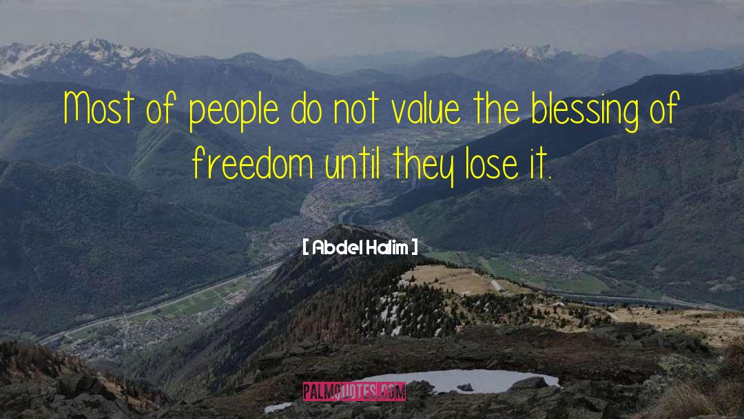 Abdel Halim Quotes: Most of people do not