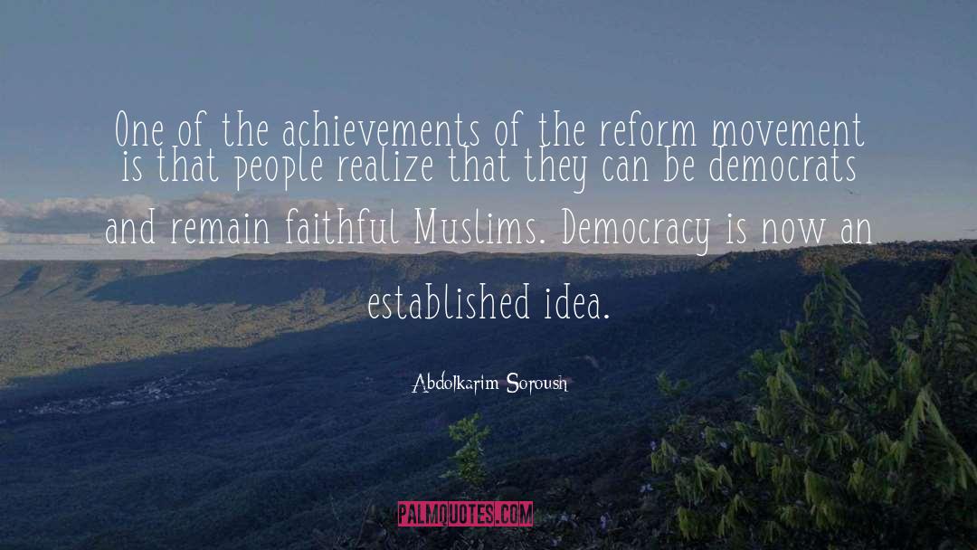 Abdolkarim Soroush Quotes: One of the achievements of