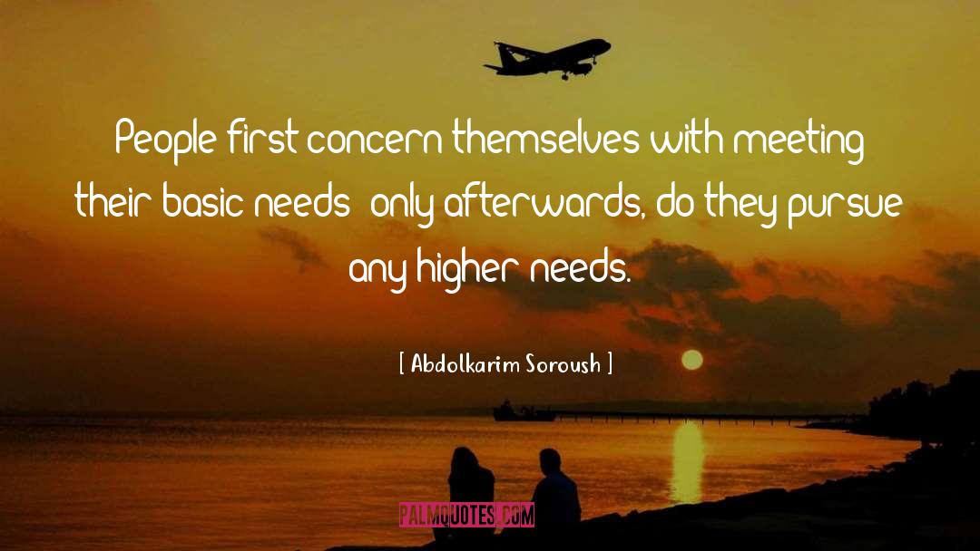 Abdolkarim Soroush Quotes: People first concern themselves with