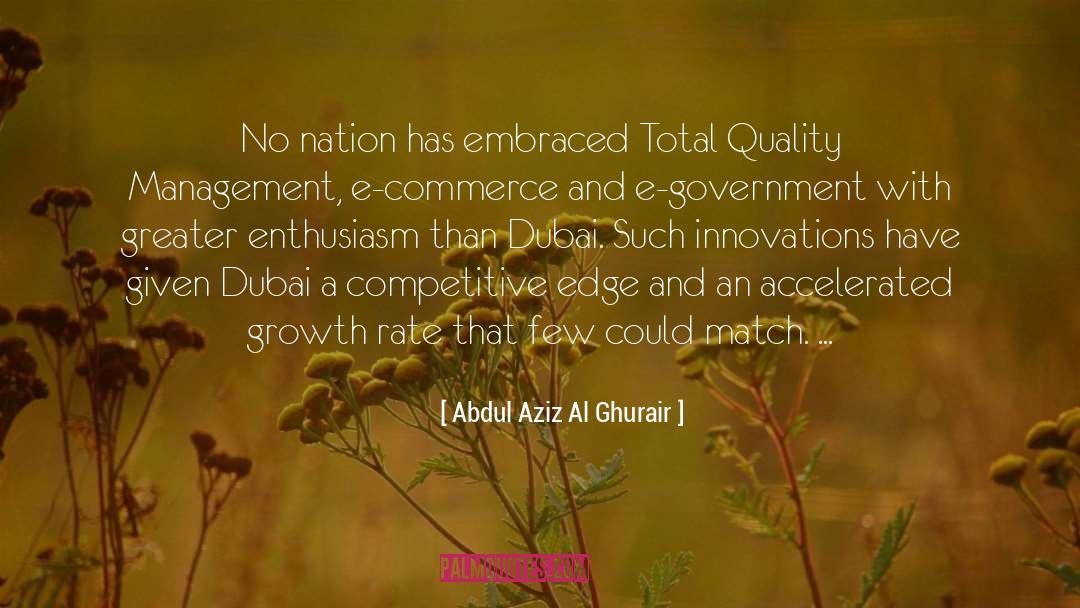 Abdul Aziz Al Ghurair Quotes: No nation has embraced Total