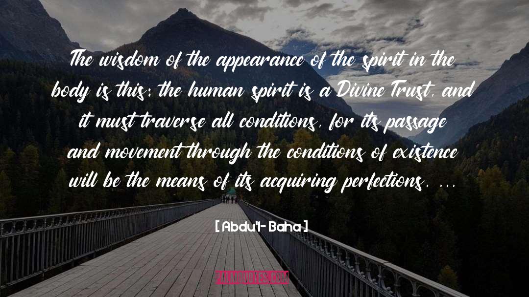 Abdu'l- Baha Quotes: The wisdom of the appearance