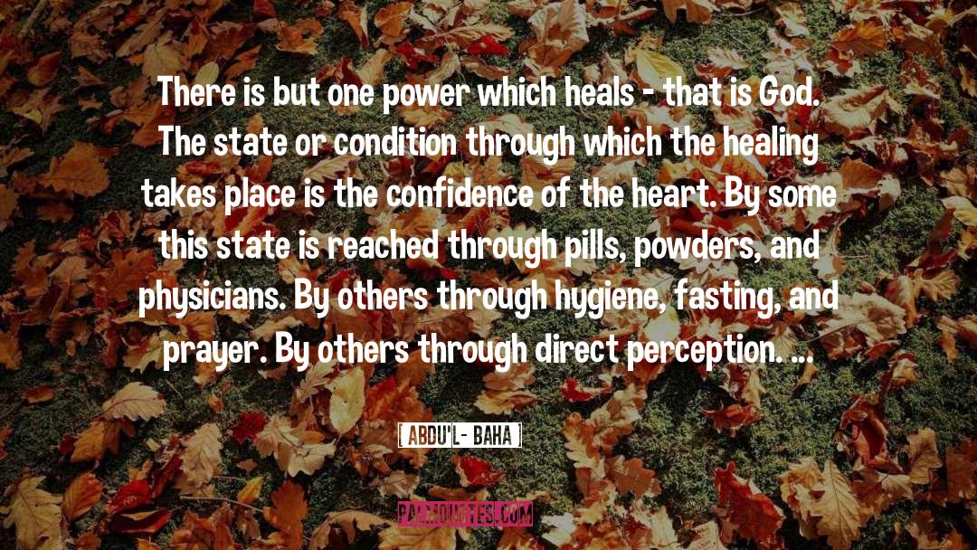 Abdu'l- Baha Quotes: There is but one power