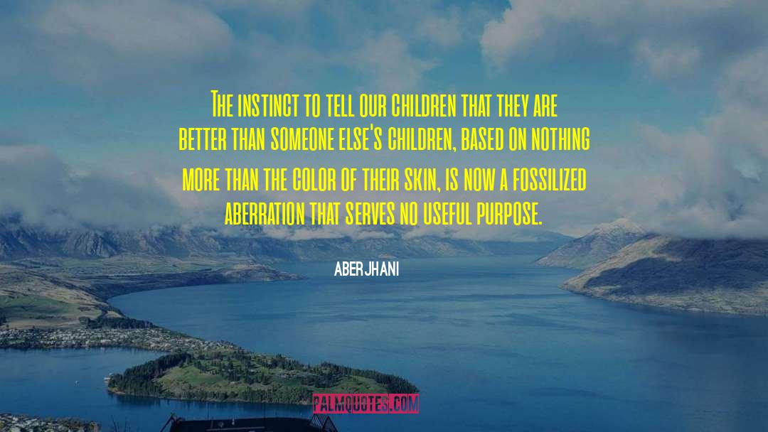 Aberjhani Quotes: The instinct to tell our