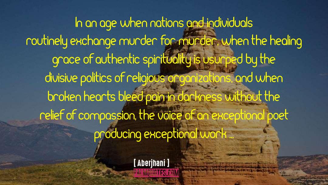 Aberjhani Quotes: In an age when nations