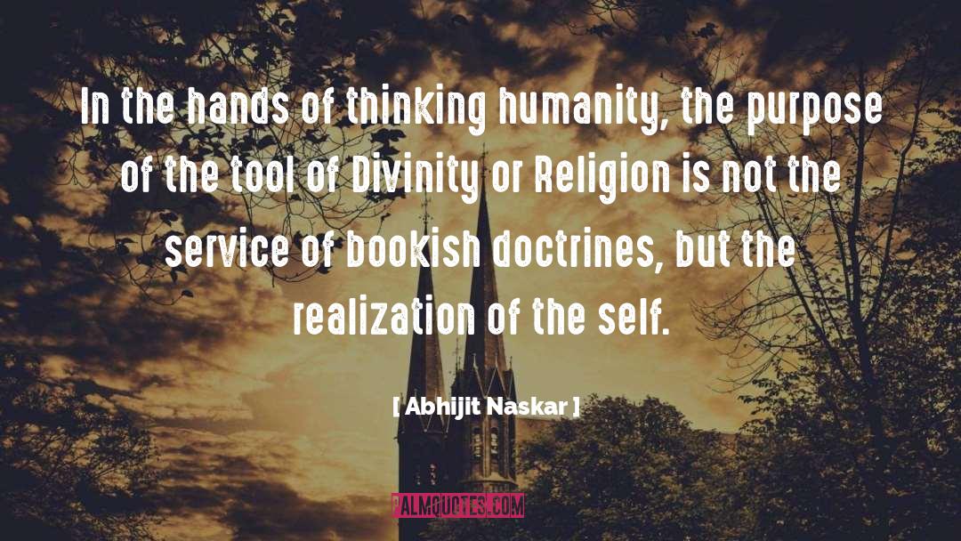 Abhijit Naskar Quotes: In the hands of thinking