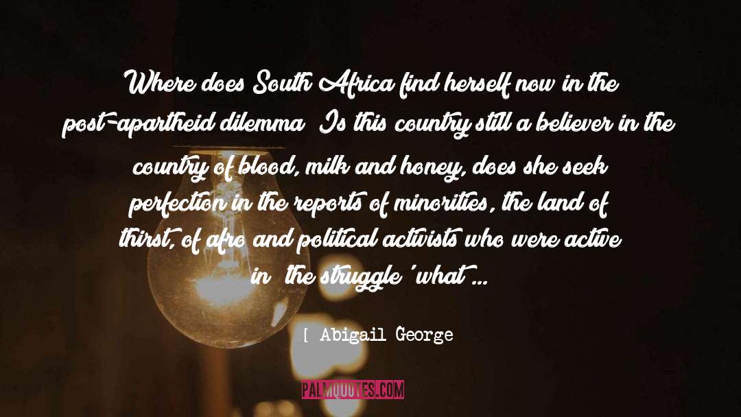 Abigail George Quotes: Where does South Africa find