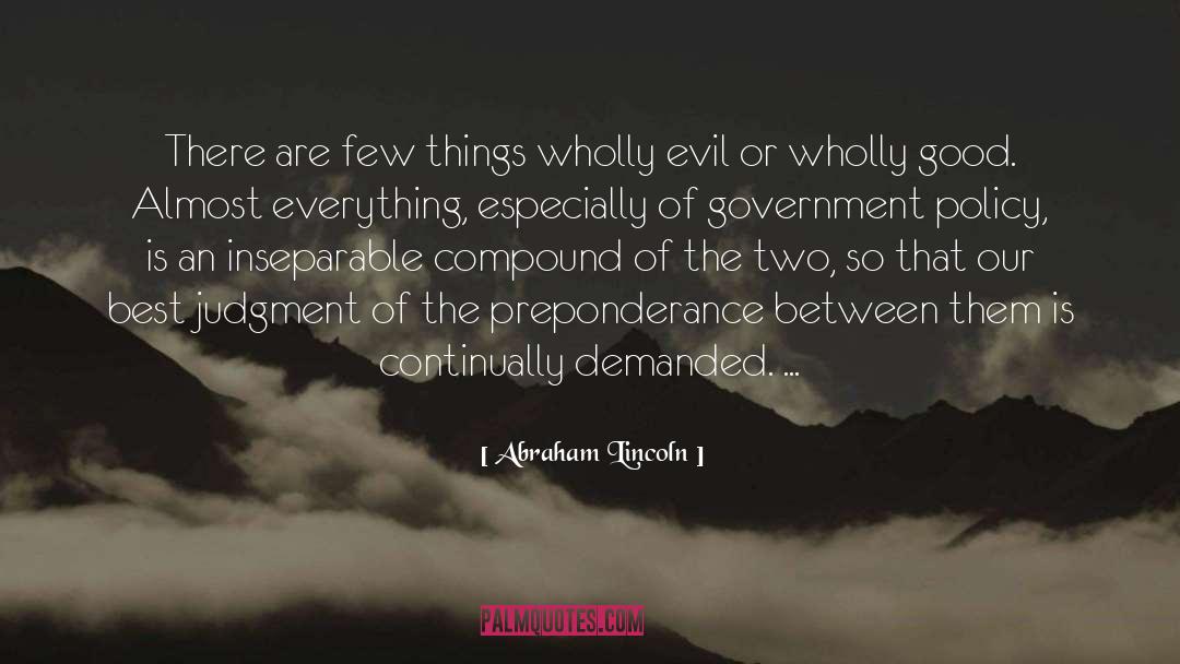 Abraham Lincoln Quotes: There are few things wholly