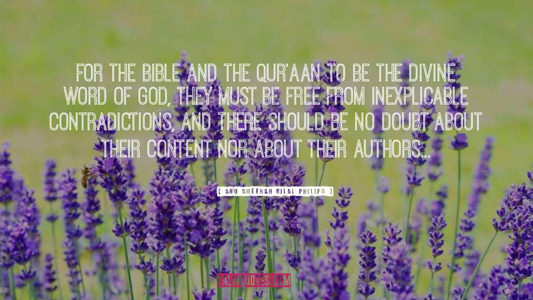 Abu Ameenah Bilal Philips Quotes: For the Bible and the
