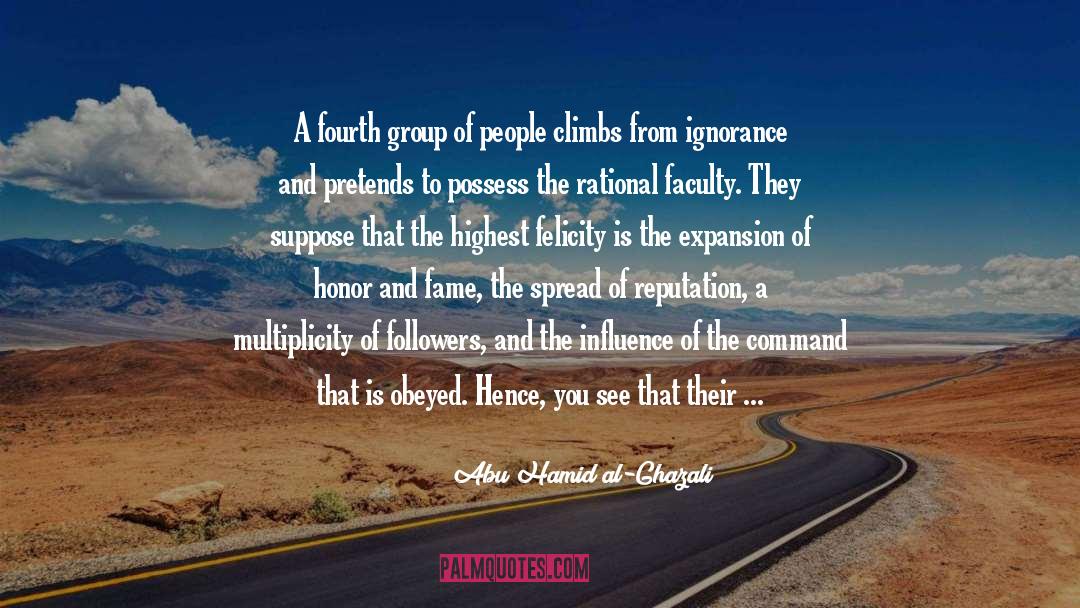 Abu Hamid Al-Ghazali Quotes: A fourth group of people