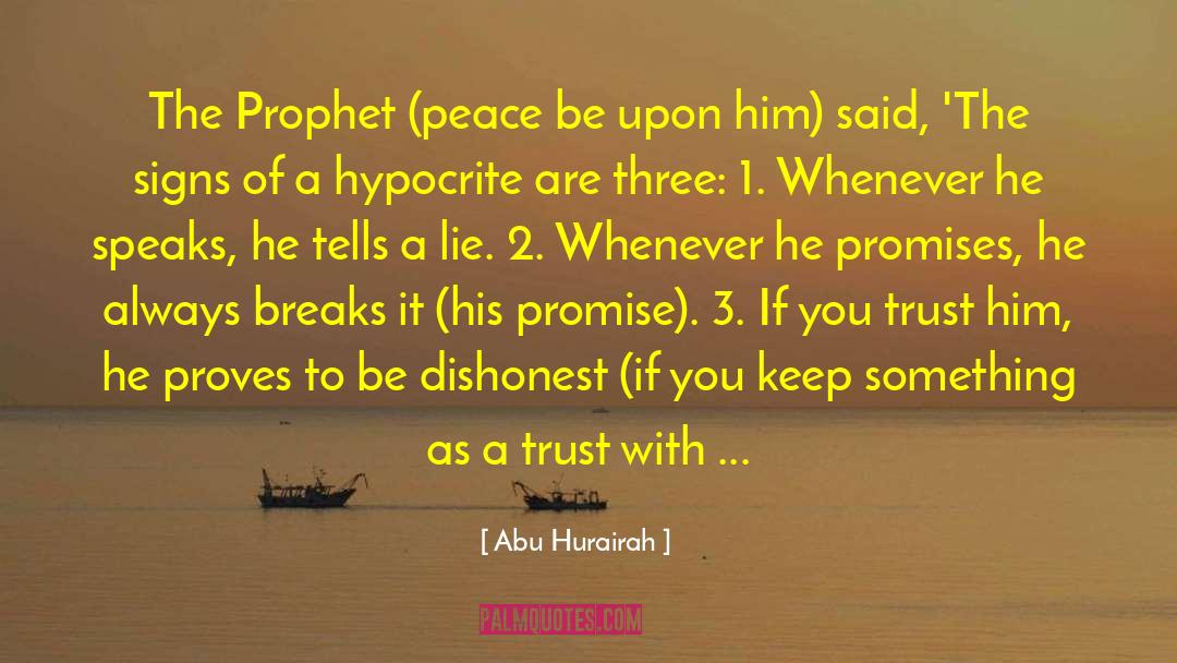 Abu Hurairah Quotes: The Prophet (peace be upon
