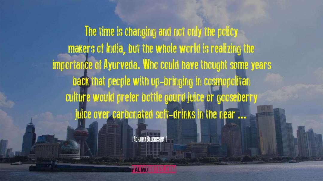 Acharya Balkrishna Quotes: The time is changing and