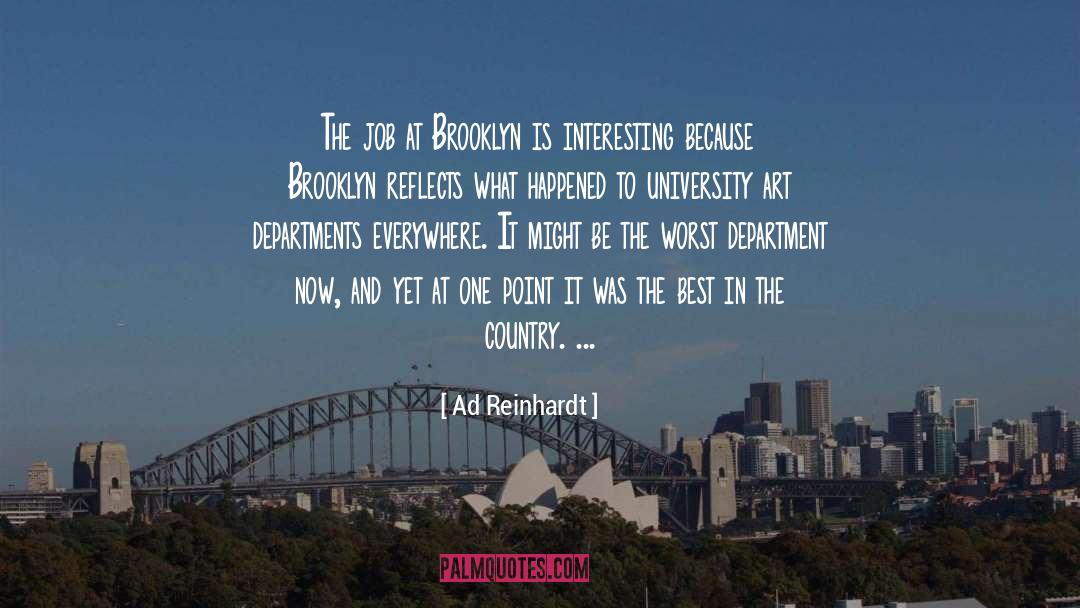Ad Reinhardt Quotes: The job at Brooklyn is