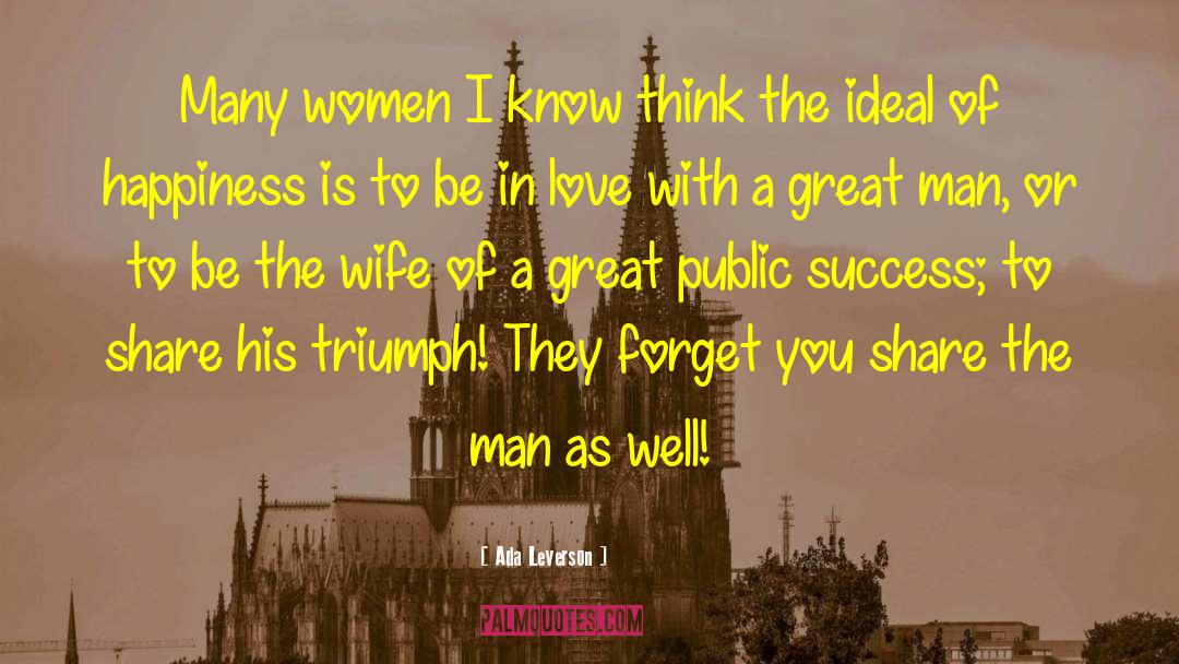 Ada Leverson Quotes: Many women I know think