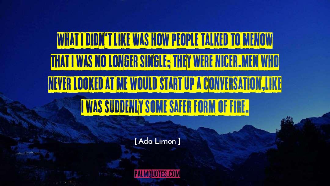 Ada Limon Quotes: What I didn't like was