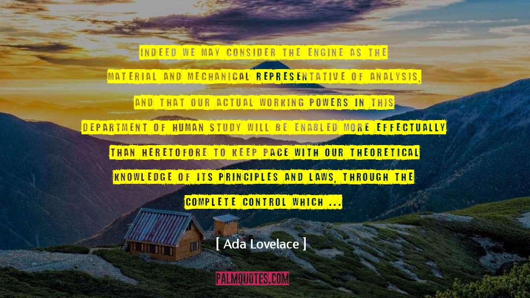 Ada Lovelace Quotes: Indeed we may consider the