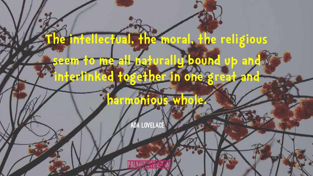 Ada Lovelace Quotes: The intellectual, the moral, the
