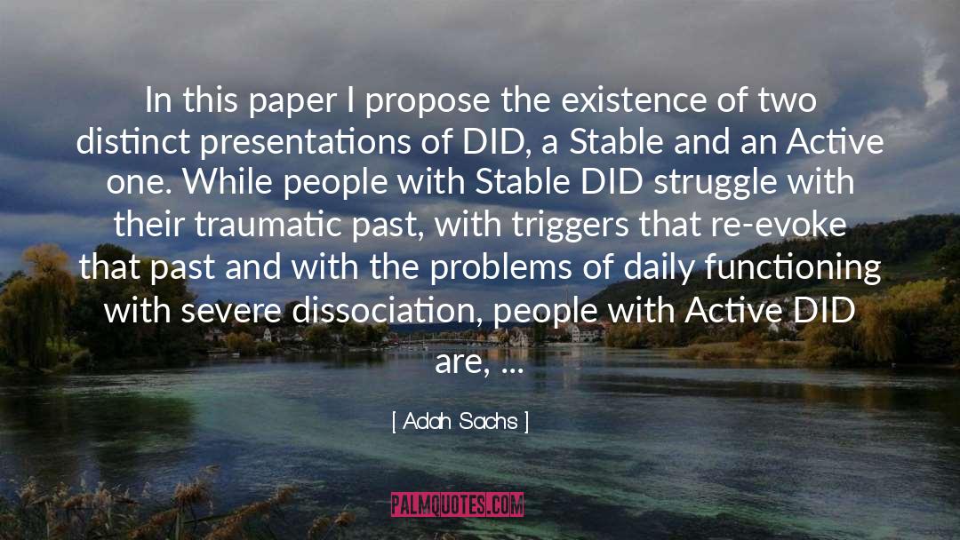 Adah Sachs Quotes: In this paper I propose