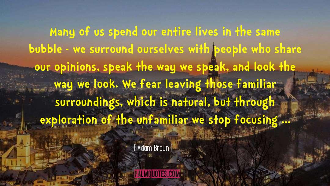 Adam Braun Quotes: Many of us spend our