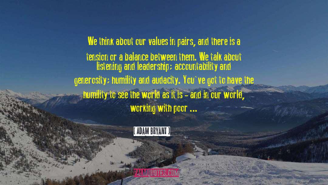 Adam Bryant Quotes: We think about our values