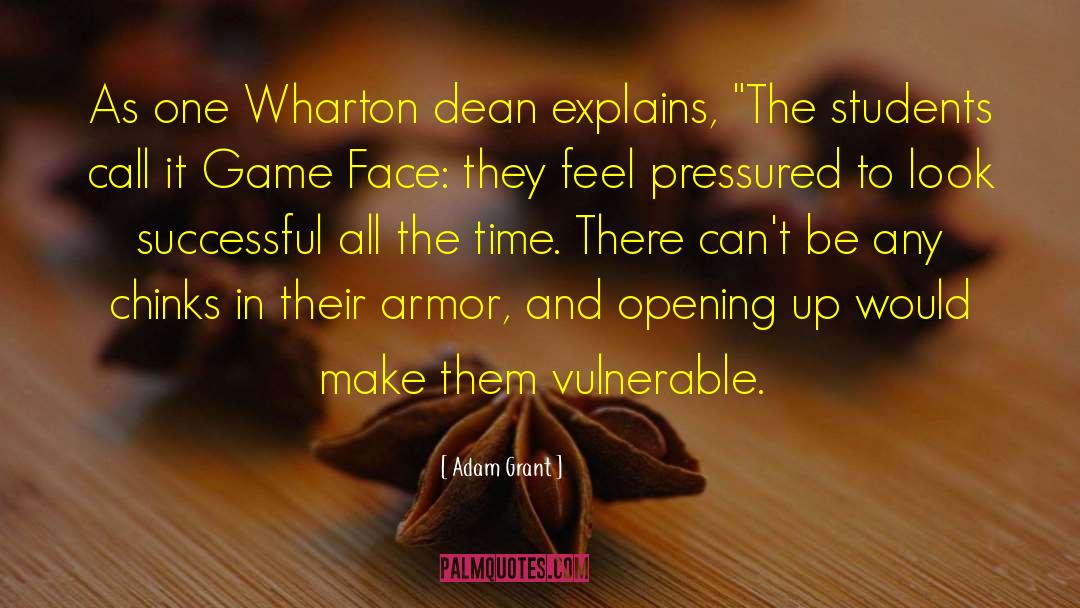 Adam Grant Quotes: As one Wharton dean explains,